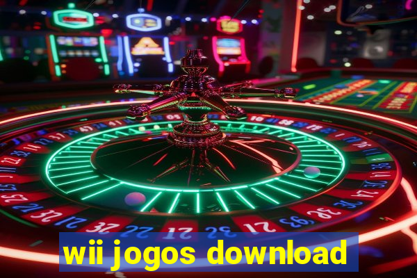 wii jogos download